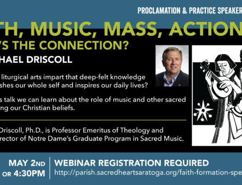 Faith, Music, Liturgy, Action: What’s the Connection?